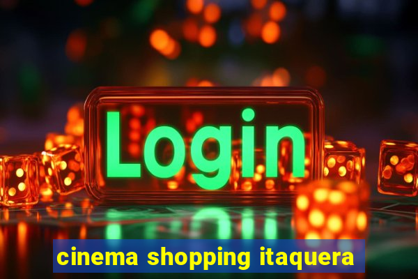 cinema shopping itaquera