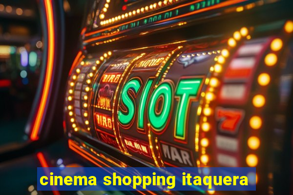 cinema shopping itaquera