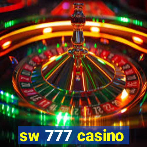 sw 777 casino