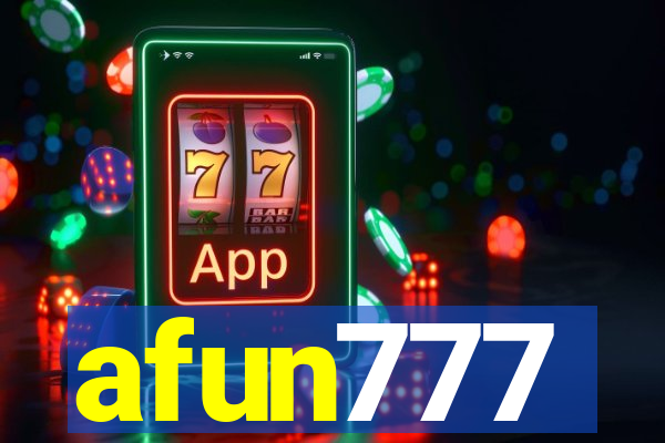 afun777