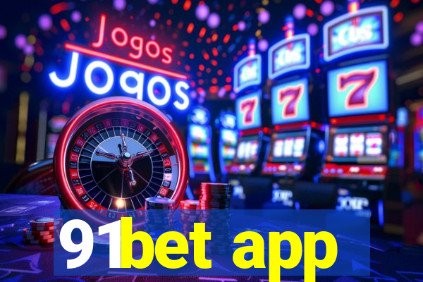 91bet app