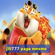 jili777 paga mesmo