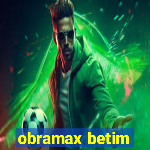 obramax betim