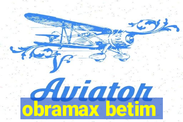 obramax betim