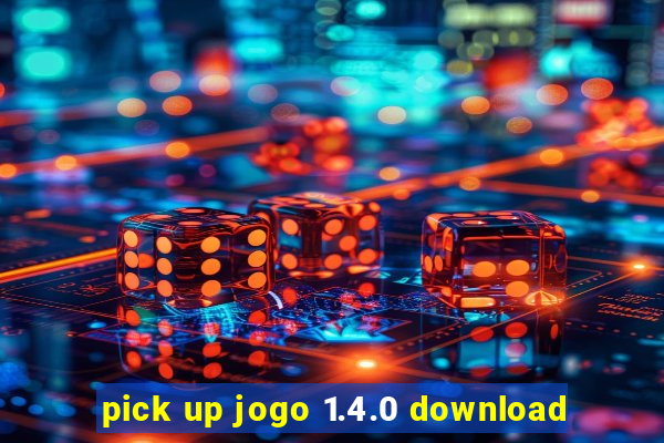 pick up jogo 1.4.0 download