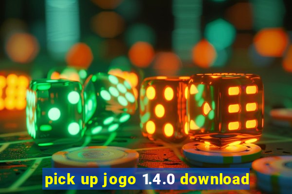 pick up jogo 1.4.0 download