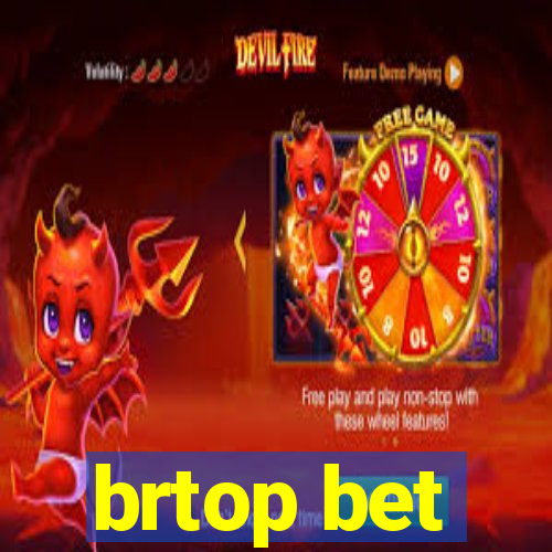 brtop bet