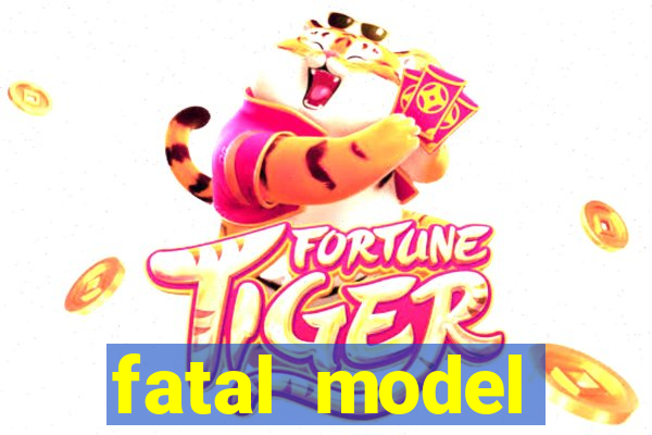 fatal model cruzeiro sp