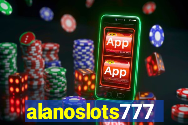 alanoslots777