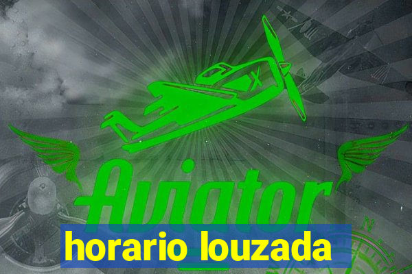 horario louzada