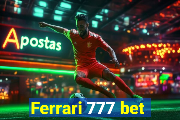 Ferrari 777 bet