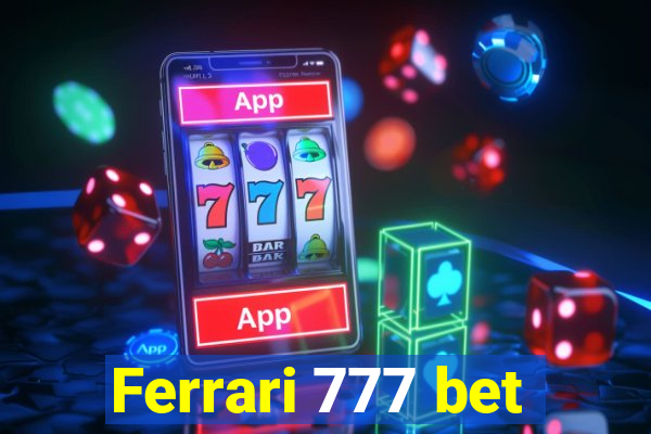 Ferrari 777 bet