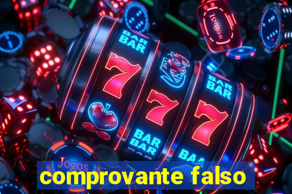 comprovante falso