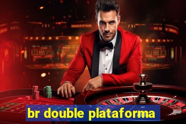 br double plataforma