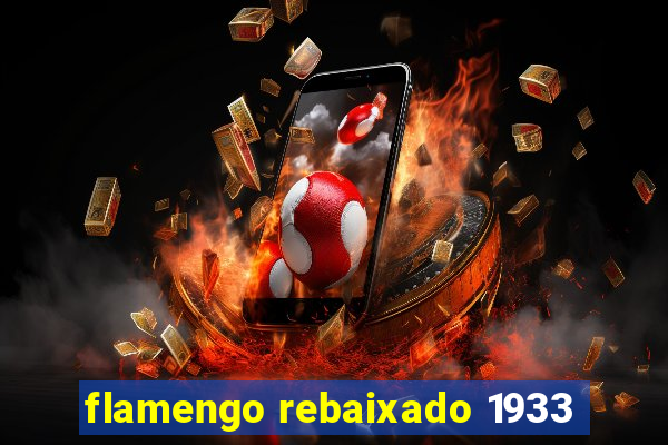 flamengo rebaixado 1933