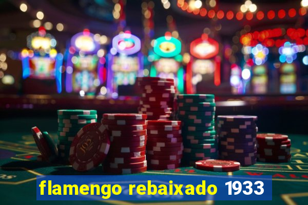 flamengo rebaixado 1933