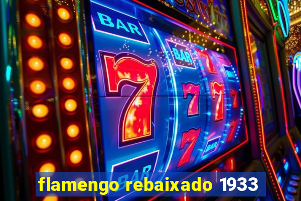 flamengo rebaixado 1933