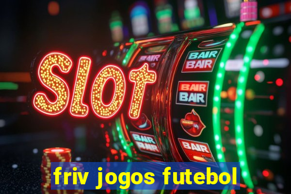 friv jogos futebol