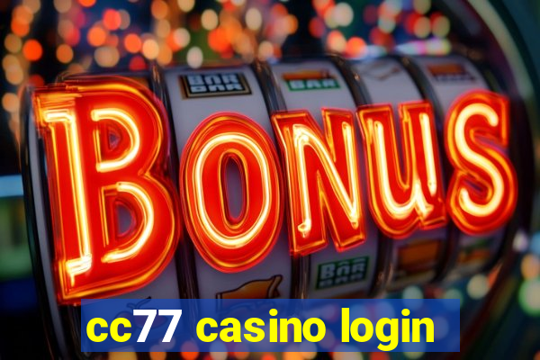 cc77 casino login