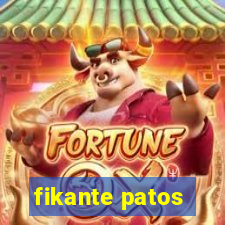 fikante patos