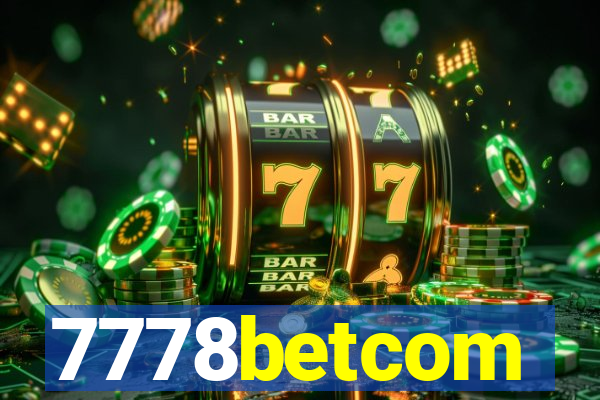 7778betcom