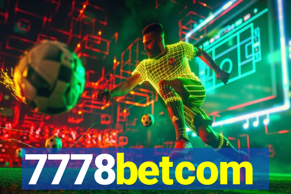 7778betcom