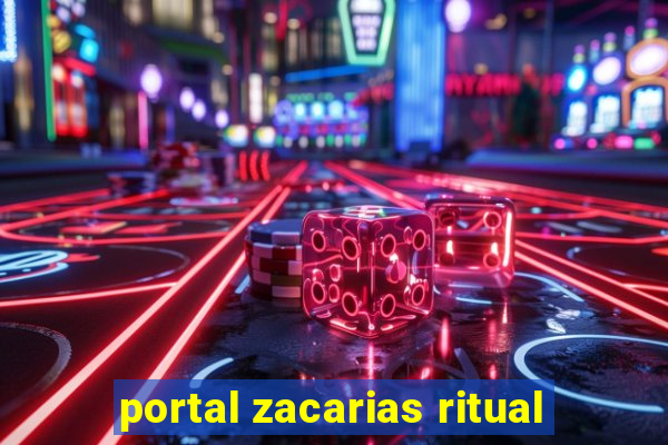 portal zacarias ritual