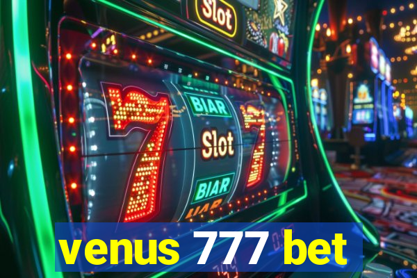 venus 777 bet