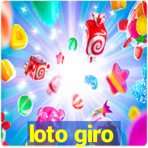 loto giro