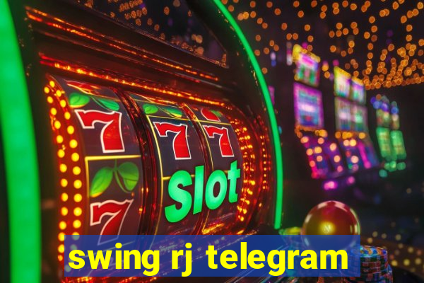 swing rj telegram