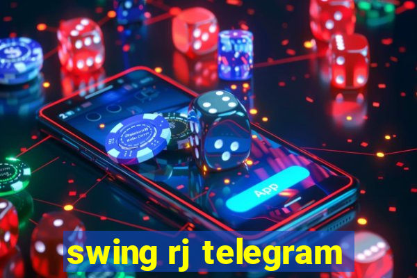 swing rj telegram