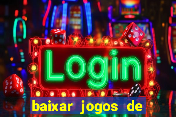 baixar jogos de ganhar dinheiro gratuito