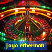 jogo ethermon