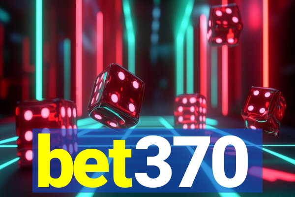 bet370