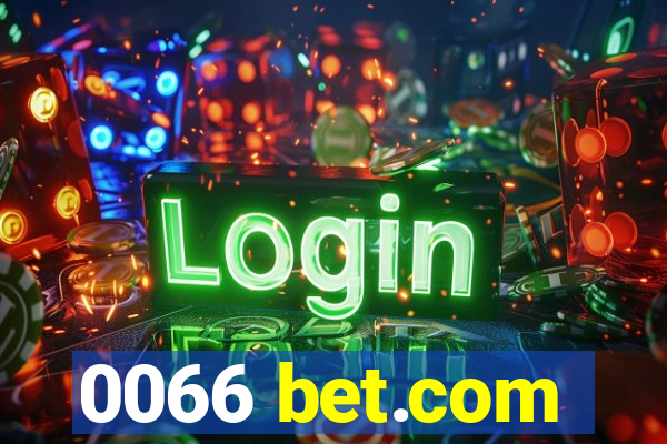 0066 bet.com