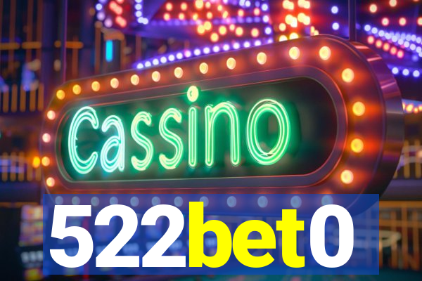 522bet0