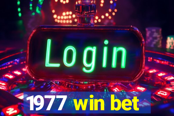 1977 win bet