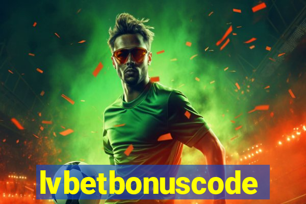 lvbetbonuscode