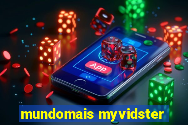 mundomais myvidster