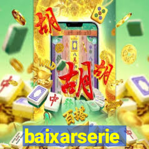 baixarserie