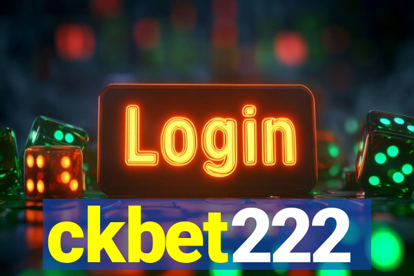 ckbet222