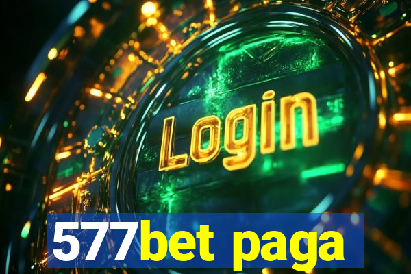 577bet paga