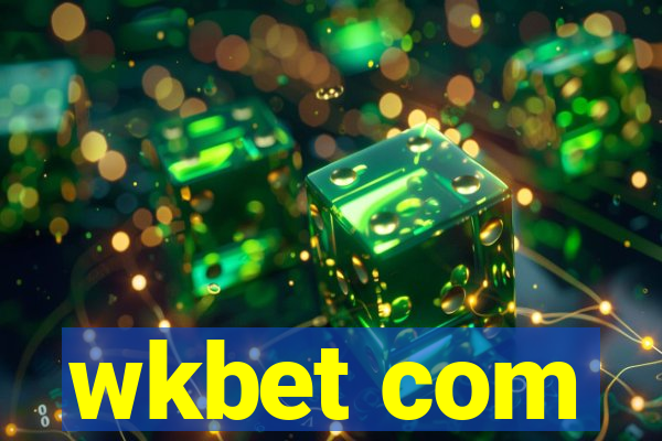 wkbet com