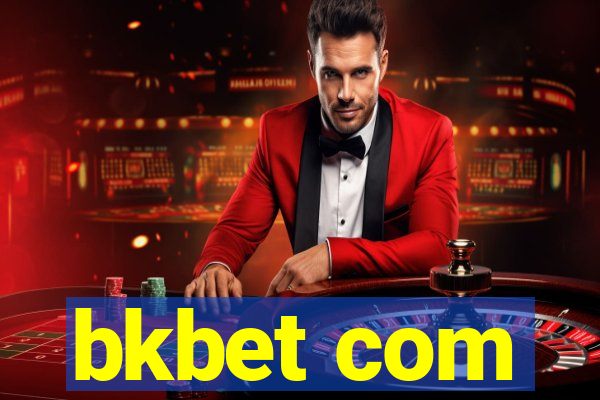 bkbet com