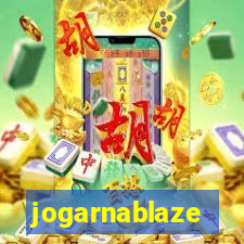 jogarnablaze