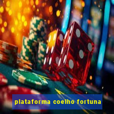 plataforma coelho fortuna