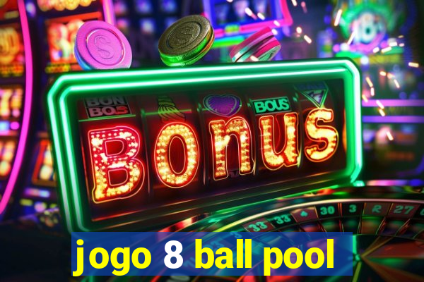 jogo 8 ball pool