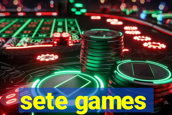 sete games