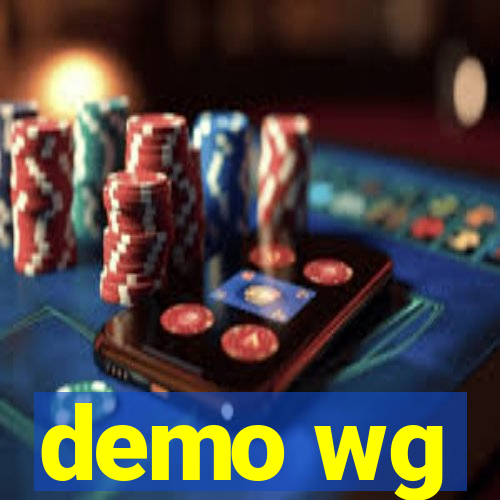 demo wg