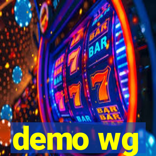 demo wg